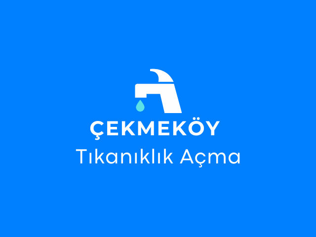 Çekmeköy Tıkanıklık Açma