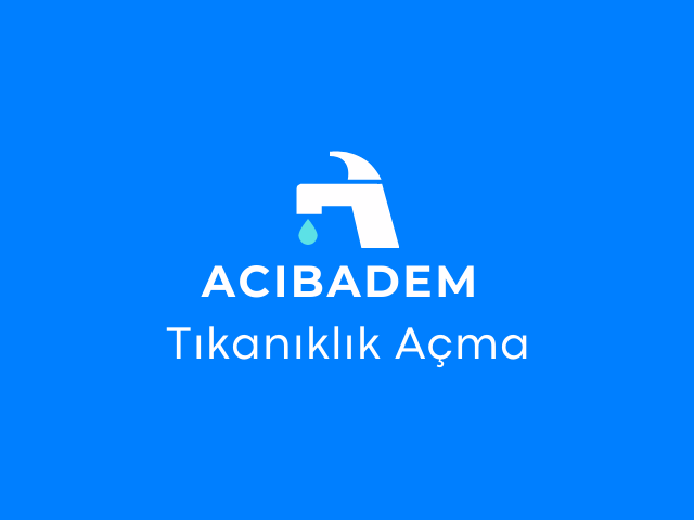 Acıbadem Tıkanıklık Açma